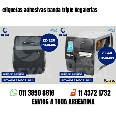 etiquetas adhesivas banda triple Regalerías