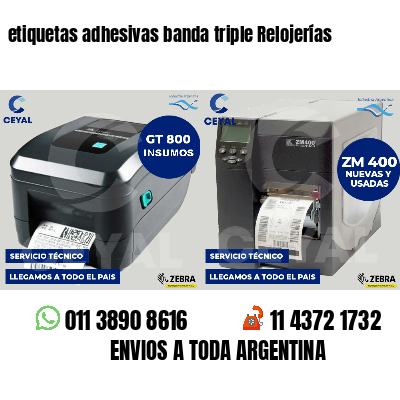 etiquetas adhesivas banda triple Relojerías