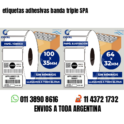 etiquetas adhesivas banda triple SPA