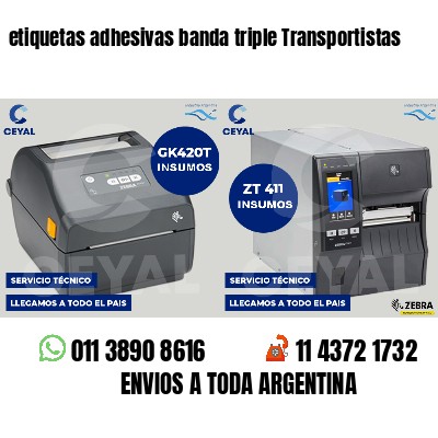 etiquetas adhesivas banda triple Transportistas