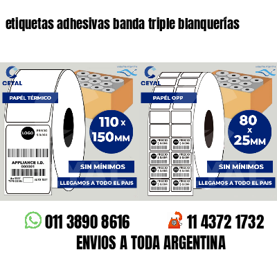 etiquetas adhesivas banda triple blanquerías