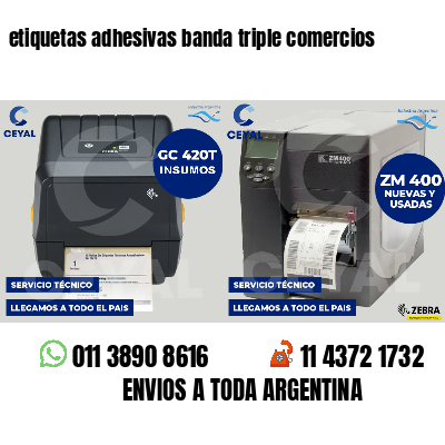 etiquetas adhesivas banda triple comercios