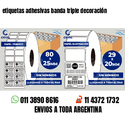 etiquetas adhesivas banda triple decoración