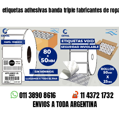 etiquetas adhesivas banda triple fabricantes de ropa