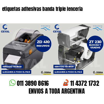 etiquetas adhesivas banda triple lenceria