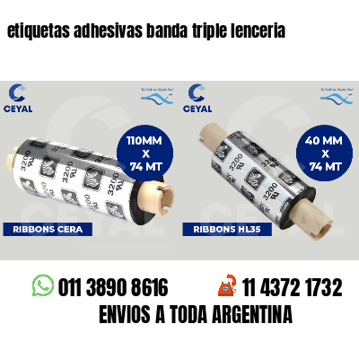 etiquetas adhesivas banda triple lenceria