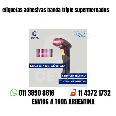 etiquetas adhesivas banda triple supermercados