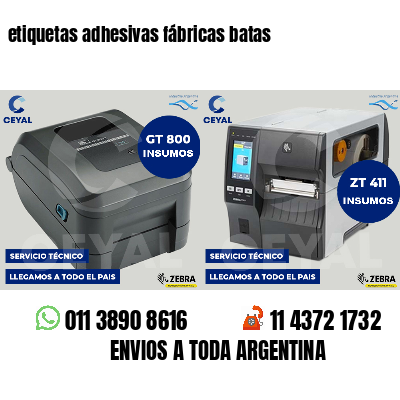 etiquetas adhesivas fábricas batas