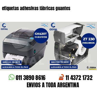 etiquetas adhesivas fábricas guantes