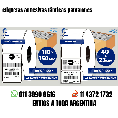 etiquetas adhesivas fábricas pantalones