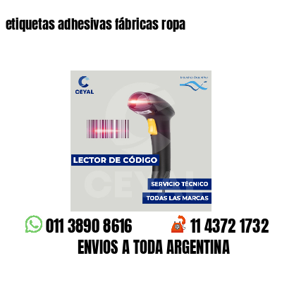 etiquetas adhesivas fábricas ropa