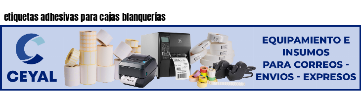 etiquetas adhesivas para cajas blanquerías
