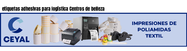 etiquetas adhesivas para logística Centros de belleza