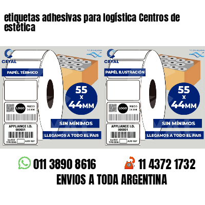 etiquetas adhesivas para logística Centros de estética