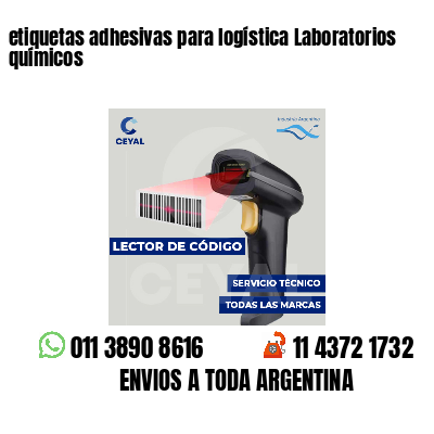 etiquetas adhesivas para logística Laboratorios químicos