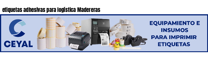 etiquetas adhesivas para logística Madereras