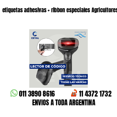 etiquetas adhesivas   ribbon especiales Agricultores