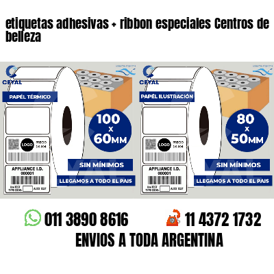 etiquetas adhesivas   ribbon especiales Centros de belleza