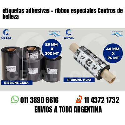 etiquetas adhesivas   ribbon especiales Centros de belleza