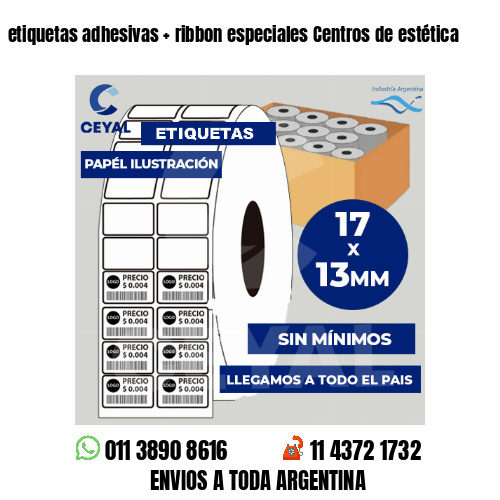 etiquetas adhesivas   ribbon especiales Centros de estética