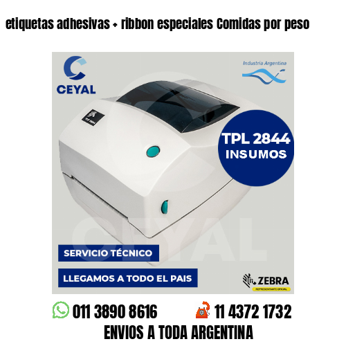 etiquetas adhesivas   ribbon especiales Comidas por peso