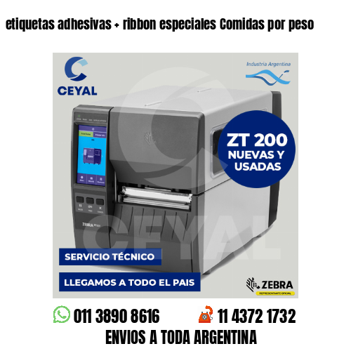 etiquetas adhesivas   ribbon especiales Comidas por peso