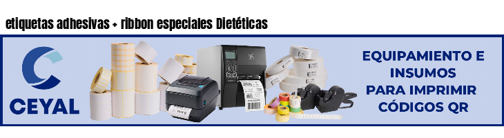 etiquetas adhesivas   ribbon especiales Dietéticas