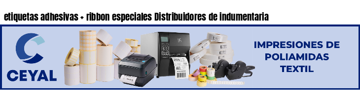 etiquetas adhesivas   ribbon especiales Distribuidores de indumentaria