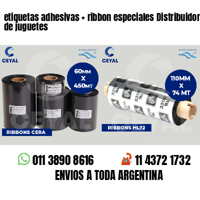 etiquetas adhesivas   ribbon especiales Distribuidores de juguetes