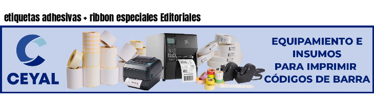 etiquetas adhesivas   ribbon especiales Editoriales