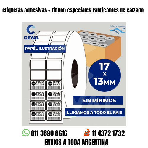 etiquetas adhesivas   ribbon especiales Fabricantes de calzado