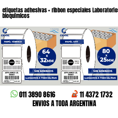 etiquetas adhesivas   ribbon especiales Laboratorios bioquímicos