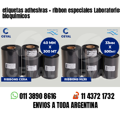 etiquetas adhesivas   ribbon especiales Laboratorios bioquímicos