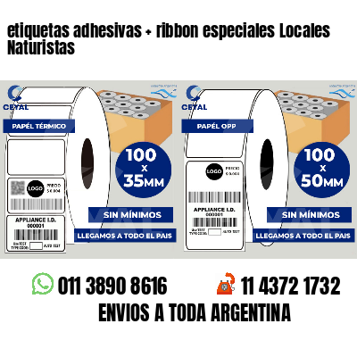 etiquetas adhesivas   ribbon especiales Locales Naturistas