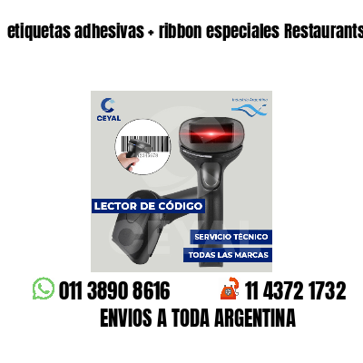 etiquetas adhesivas   ribbon especiales Restaurants