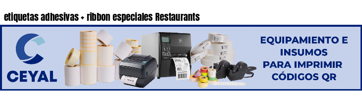 etiquetas adhesivas   ribbon especiales Restaurants