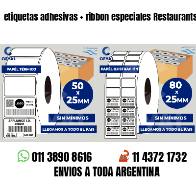 etiquetas adhesivas   ribbon especiales Restaurants