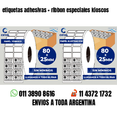 etiquetas adhesivas   ribbon especiales kioscos