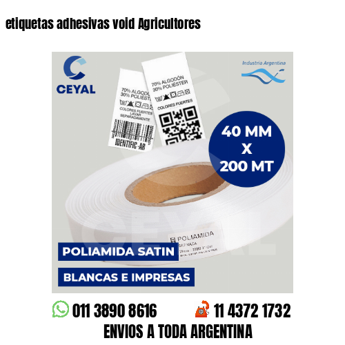 etiquetas adhesivas void Agricultores