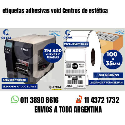 etiquetas adhesivas void Centros de estética