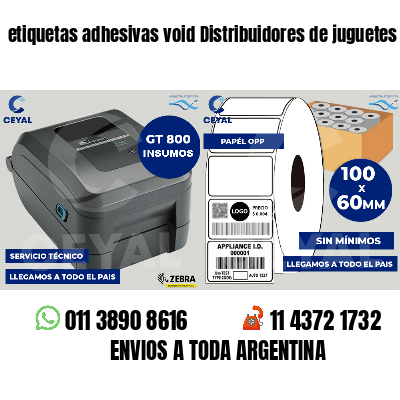 etiquetas adhesivas void Distribuidores de juguetes