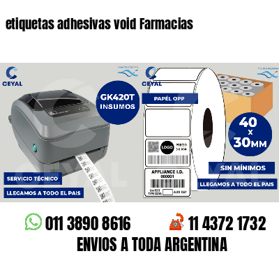 etiquetas adhesivas void Farmacias