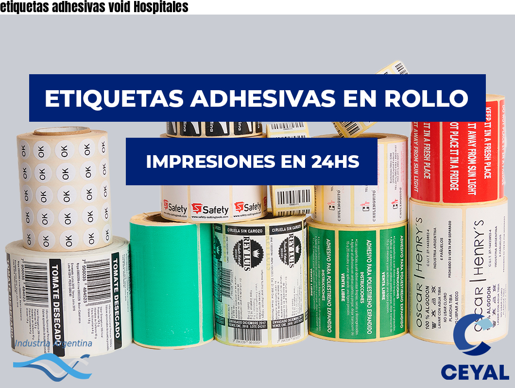 etiquetas adhesivas void Hospitales