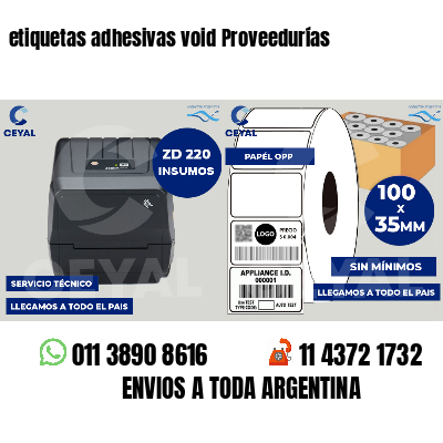 etiquetas adhesivas void Proveedurías