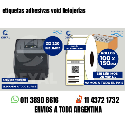 etiquetas adhesivas void Relojerías