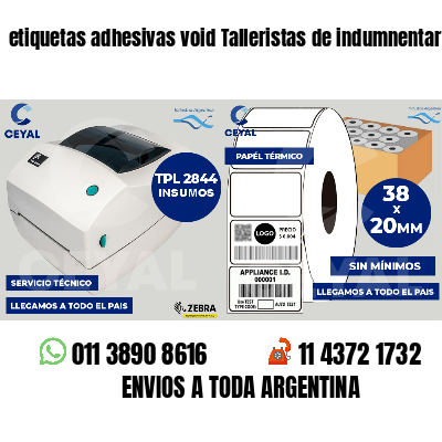 etiquetas adhesivas void Talleristas de indumnentaria