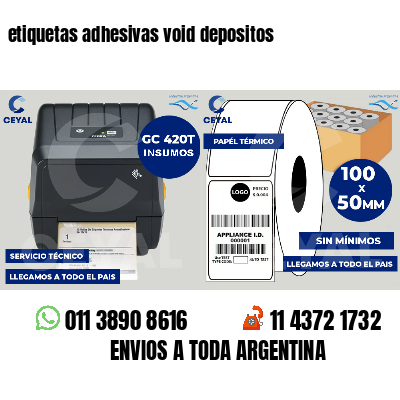 etiquetas adhesivas void depositos