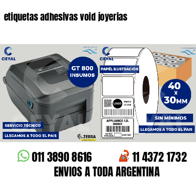 etiquetas adhesivas void joyerias