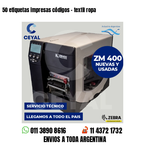 50 etiquetas impresas códigos - textil ropa