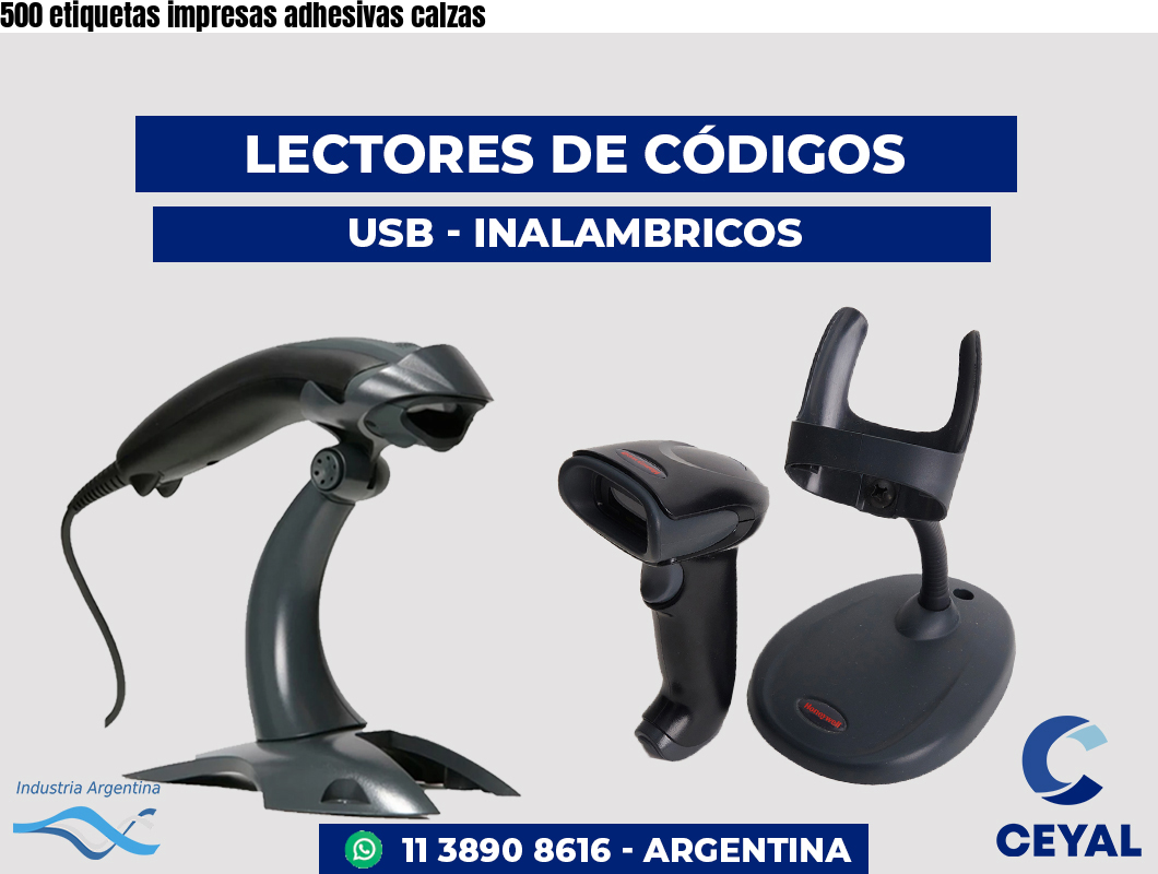 500 etiquetas impresas adhesivas calzas
